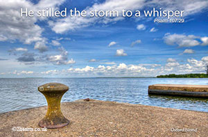 Stilled the storm